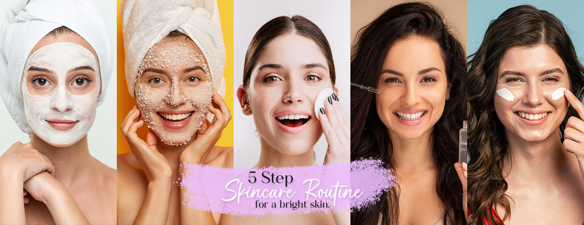 Brighter Skin Routine 5 Step Skincare Routine for a Bright Skin – ozoneayurvedics